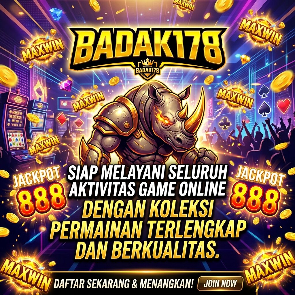 BADAK178 Siap Melayani Seluruh Aktivitas Game Online Resmi Dengan Koleksi Permainan Berkualitas Dan Terlengkap